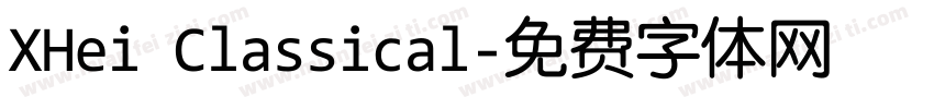XHei Classical字体转换